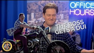 The Boss Gets a DUI (Best of Office Hours)