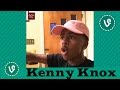 Kenny Knox VINES ✔★ (ALL VINES) ★✔ NEW HD 2016