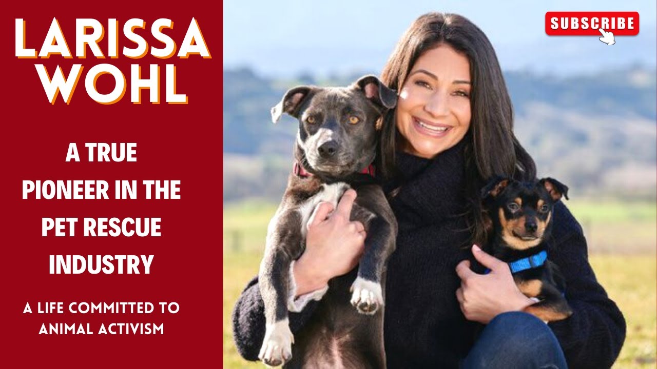 Larissa Wohl - Pet Rescue Expert/TV Host