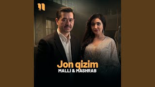 Jon qizim - Malli & Mashrab