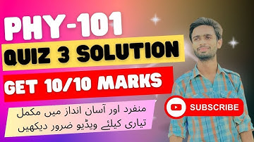 Phy101 Quiz 3 Solution || Phy101 quiz 3