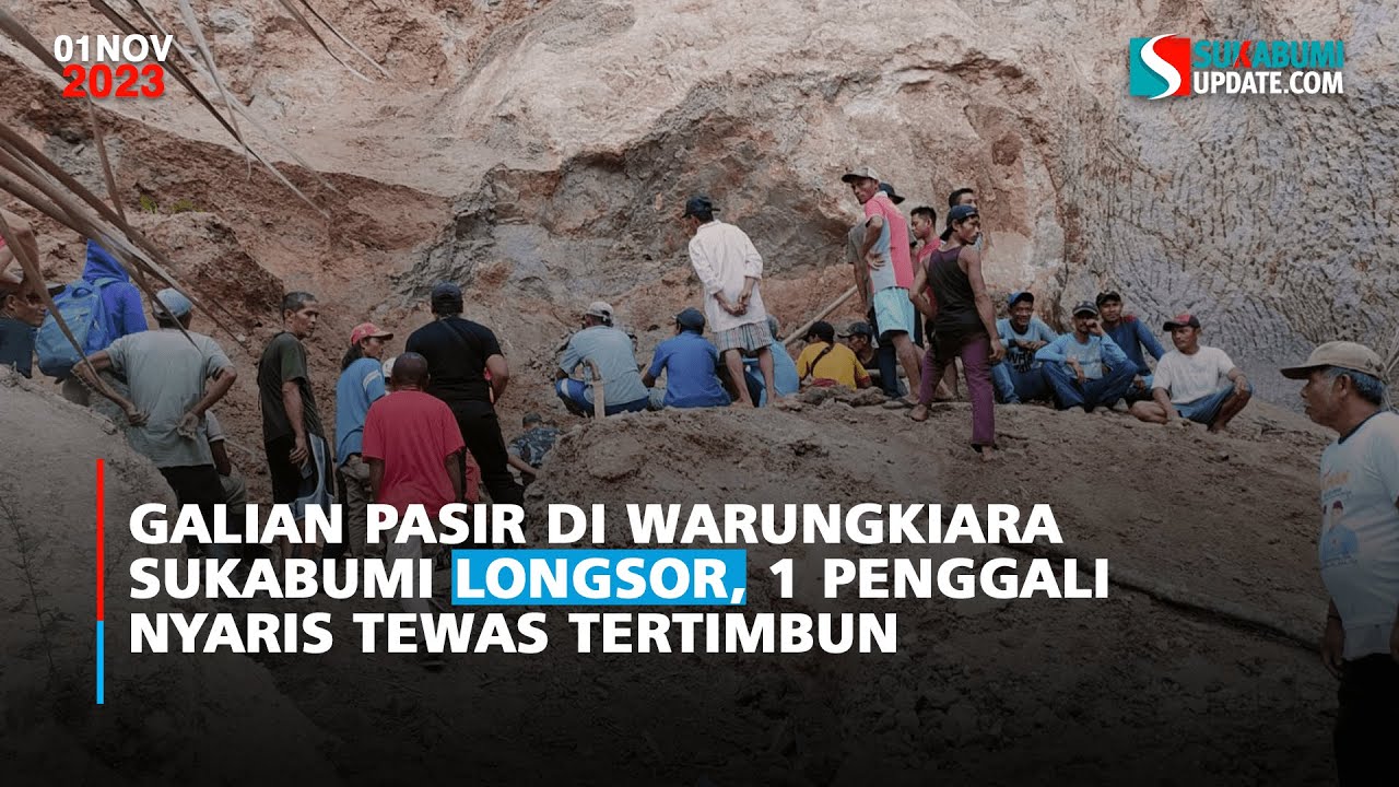 Galian Pasir di Warungkiara Sukabumi Longsor, 1 Penggali Nyaris Tewas Tertimbun