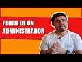 ¿Cuál es el perfil de Egreso de un Administrador de Empresas?