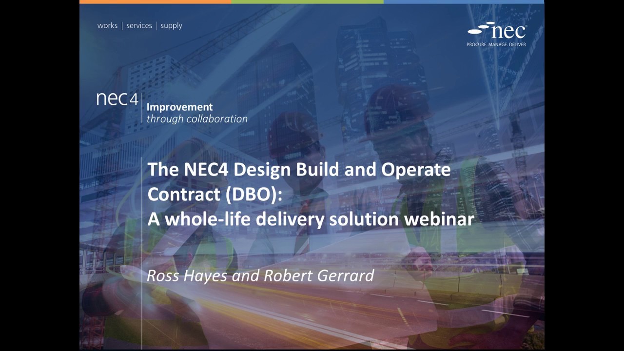 NEC4 DBO Contract: a whole-life delivery solution webinar - YouTube