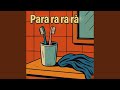 Para ra ra ra rà