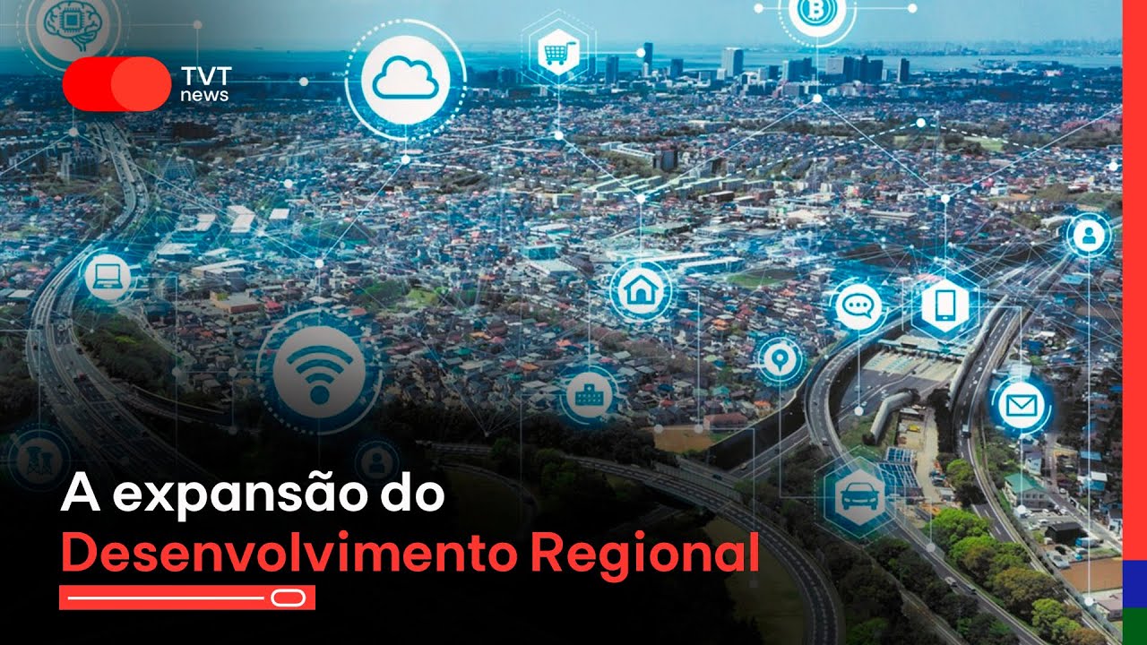 A expansão do Desenvolvimento Regional