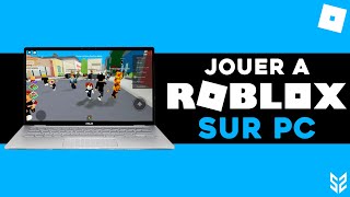 COMMENT JOUER À ROBLOX SUR PC FACILEMENT - TUTO