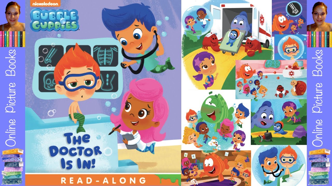 Bubble Guppies The Doctor Is In! Kids Picture Books Books For Kids Read Aloud YouTube