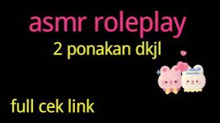 Asmr suara cewek - #asmrroleplay