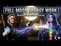 Full Moon Energy Work  🌝 📱