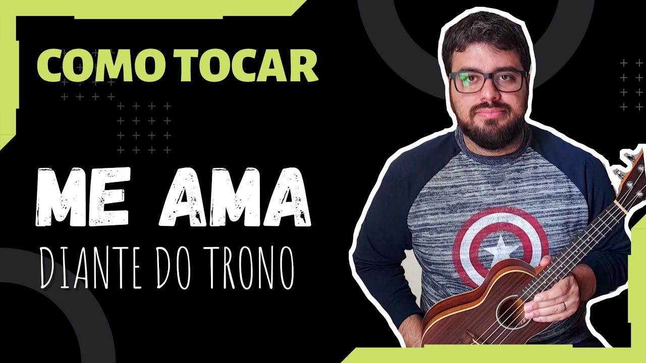 #262 | ⚠️TUTORIAL⚠️ |  Me ama - Diante do Trono | Ukulele Cover | Aula de Ukulele para iniciantes