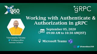 Working with Authenticate and Authorization in gRPC | Viswanatha Swamy | XMonkeys360