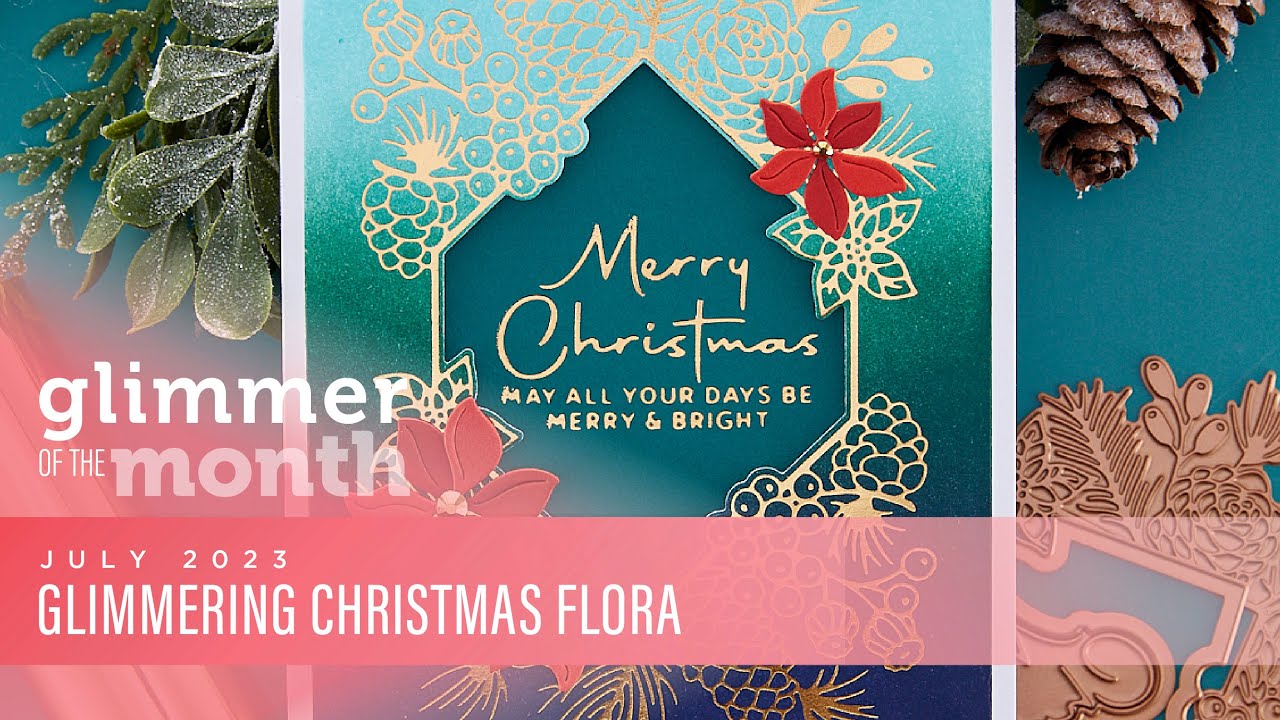 July 2023 Glimmer Hot Foil Kit of the Month – Glimmering Christmas ...