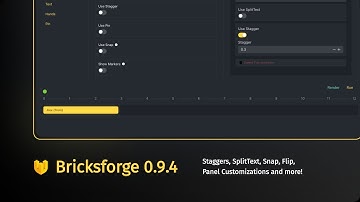 Bricksforge 0.9.4: GSAP Staggers,  SplitText, Scroll Smoother, Flip and more!