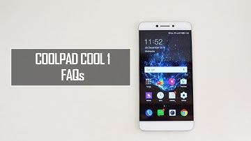 Coolpad Cool 1 FAQs - Sensors, Benchmarks, OTG, Performance and Software