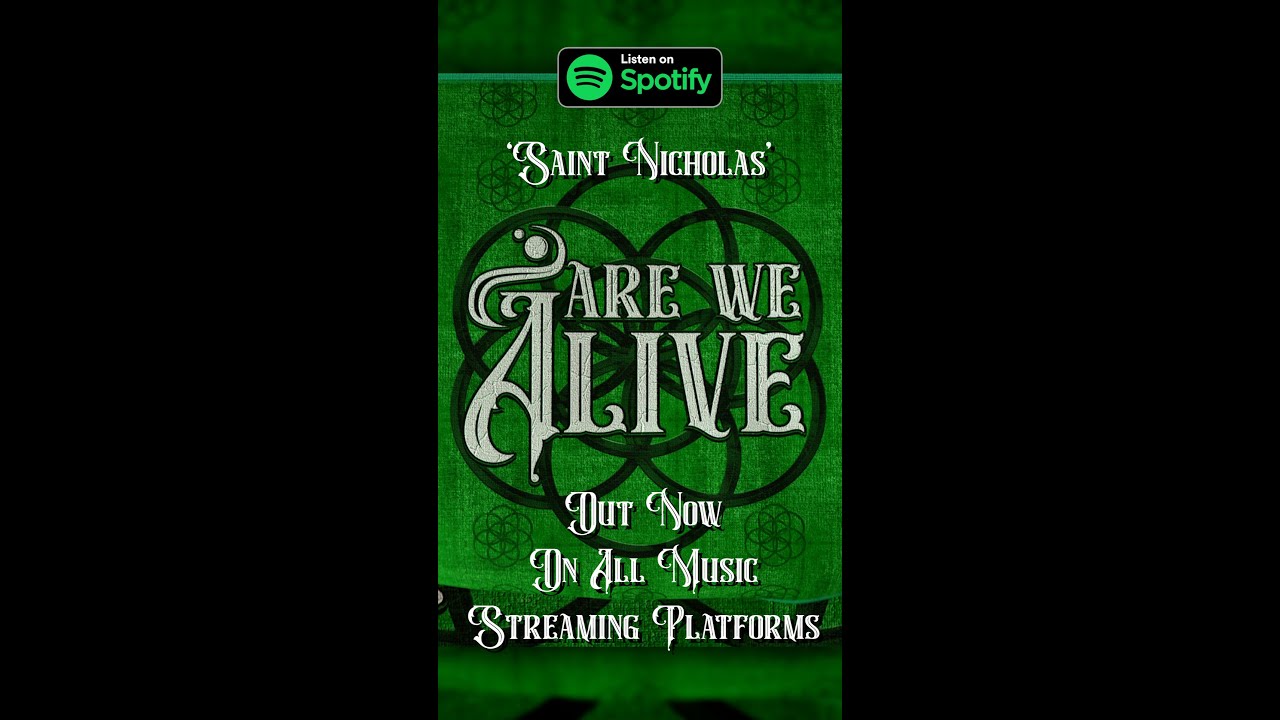 ‘Saint Nicholas’ by Are We Alive is OUT NOW!