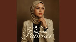 A Journey Through Patience