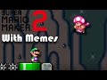 Super Mario Maker 2 With Memes 3