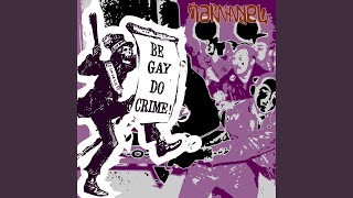 Be Gay (Do Crime) Be Gay (Do Crime)