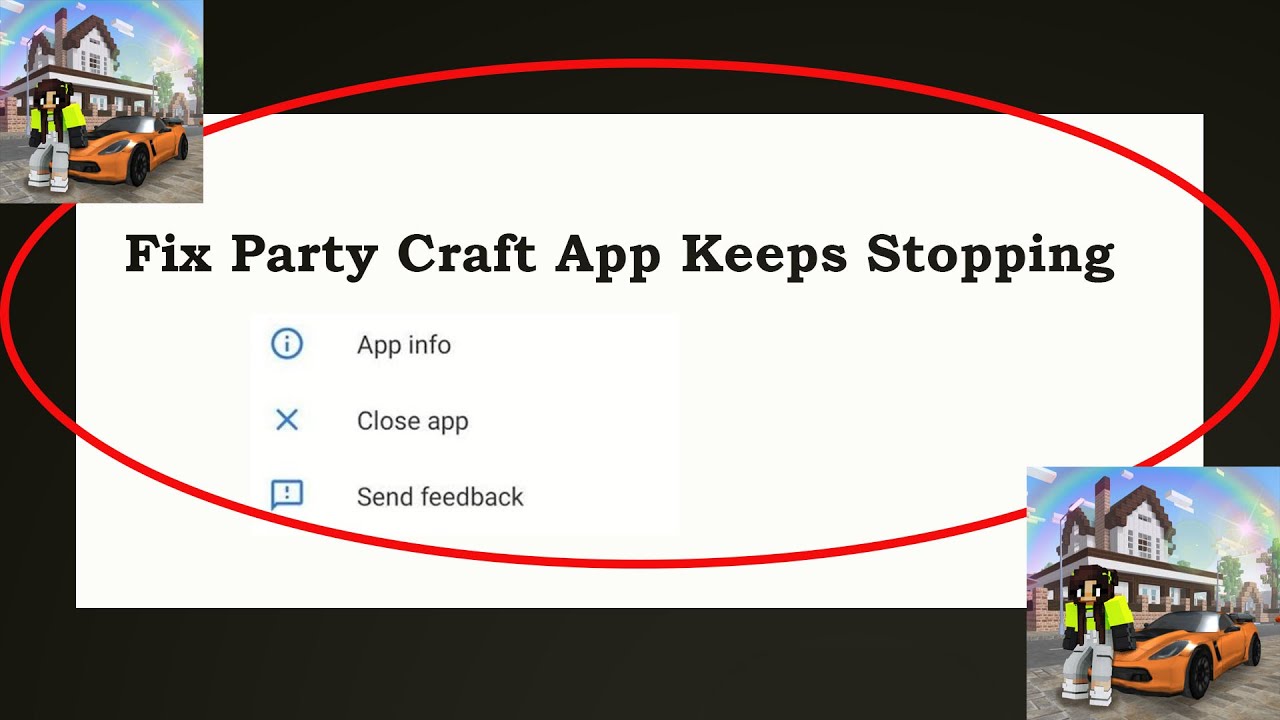 Как исправить проблему с зависанием приложения Party Craft | Party Craft | PSA 24
