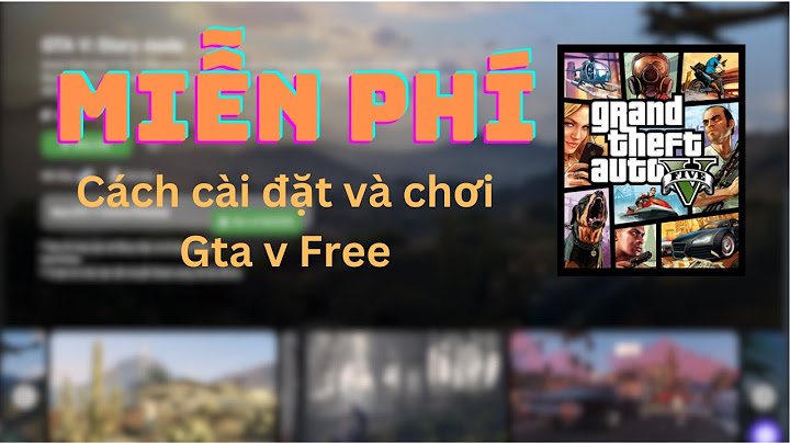 Hướng dẫn chơi gta v crack online