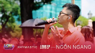 Rhymastic - Ngổn Ngang (Live Session)