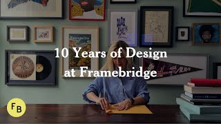 10 Years of Design at Framebridge with Susan Tynan