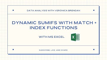 Dynamic SUMIFs with Match and Index