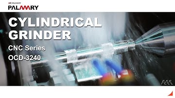 PALMARY ▶ CNC Cylindrical Grinder OCD-3240 with gantry type auto loading / unload device