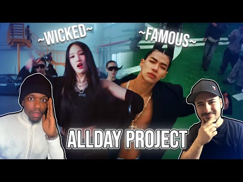 OUR FIRST TIME WATCHING ALLDAY PROJECT | FAMOUS + WICKED