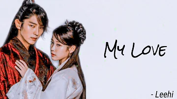 Leehi - My Love Part 10 [ Scarlet Heart Ryeo OST ] Easy Lyrics