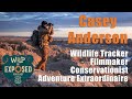 Grizzly Guy Unhinged with Casey Anderson - Wild and Exposed Podcast