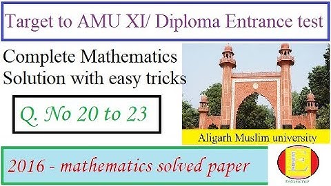 AMU Diploma Entrance test (2016-17) solved paper, Question 20 to 23 || EntranceFear || Easy2crack