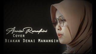 Biakan Denai Manangih - SILVA HAYATI  (Cover Annisa Ramadhini)