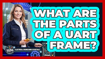 What Are the Parts of a UART Frame?