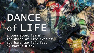 𝐃𝐚𝐧𝐜𝐞 𝐨𝐟 𝐋𝐢𝐟𝐞  • a poem about learning to dance with two left feet by Marius Black