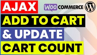 WooCommerce Ajax Add to Cart | Update Cart Count Dynamically Everywhere