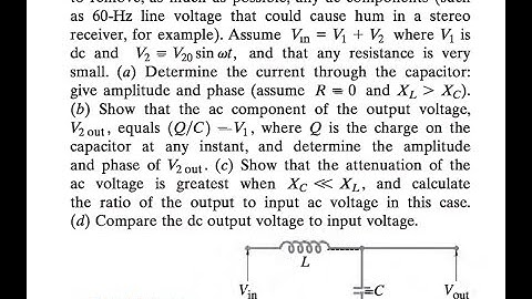 Filter circuit. Figure 33 shows a simple filter circuit designed to pass de voltages with minimal at