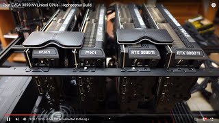Four EVGA 3090 NVLinked GPUs  Hephaestus Build