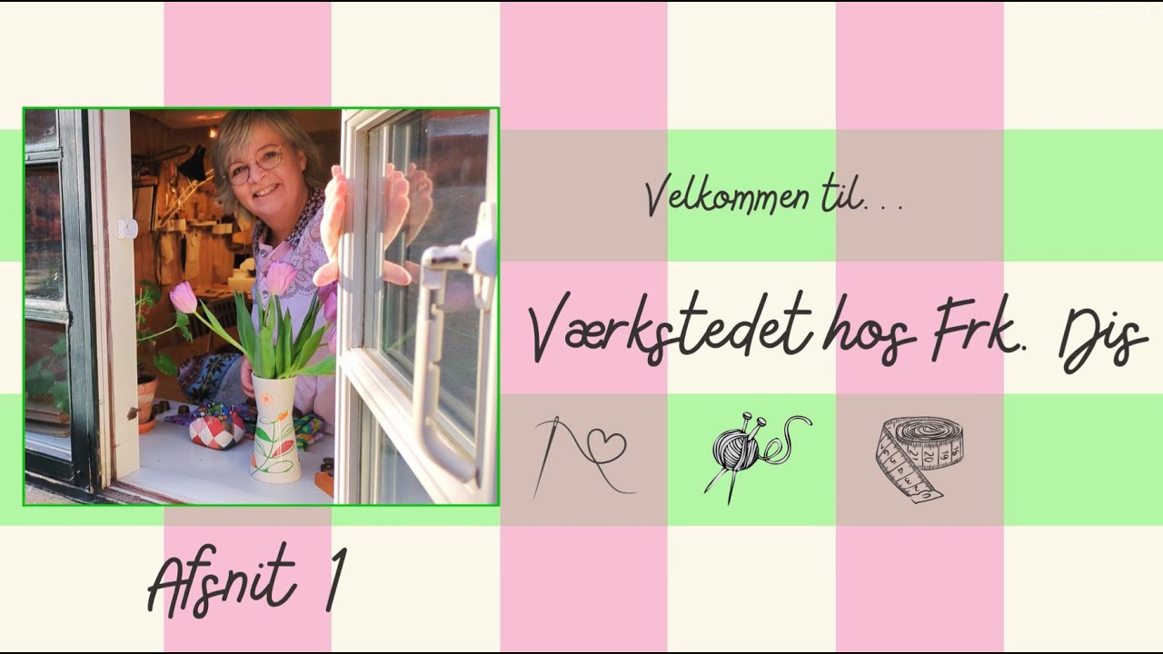 Værkstedet hos Frk. Dis - 1