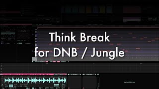 Famous Think Break for DnB Jungle Production | Ableton Tutorial Profile