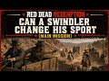 RDR 1 - Can A Swindler Change His Sport - Red Dead Redemption (Main Mission)
