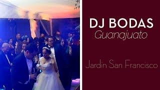 DJ Boda Guanajuato Ex Hacienda San Gabriel de Barrera Jardin San Francisco Pantalla Led Audio Pista