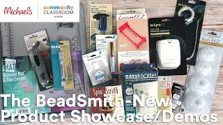 Online Class: The BeadSmith-New Product Showcase/Demos | Michaels screenshot 1