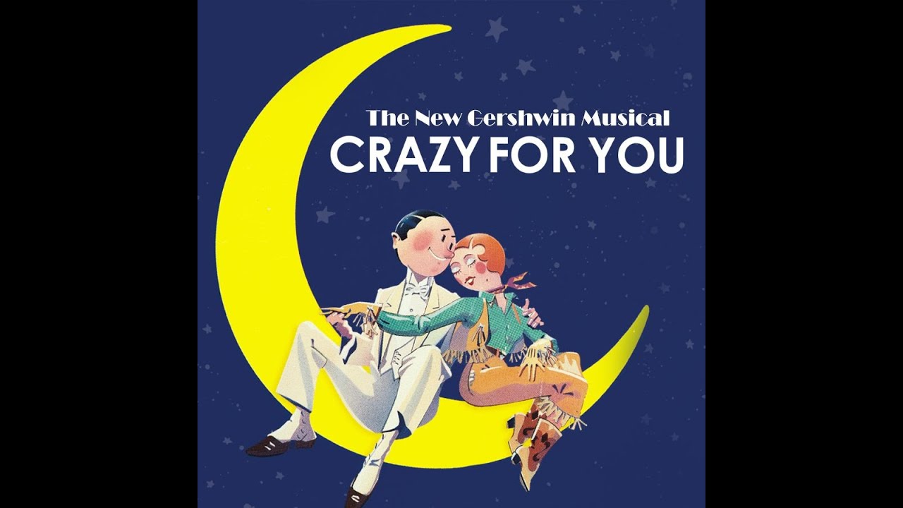 Great Performances Crazy For You YouTube