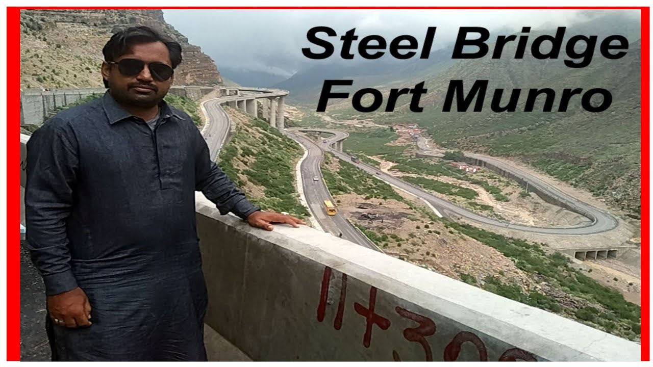 Steel Bridge Fort Munro Dera Ghazi khan Girdu Bridge Fort Munro Aas