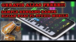 GRATIS ALIAS FREE!!!!! sample kendang rampak bijian buat fl studio mobile