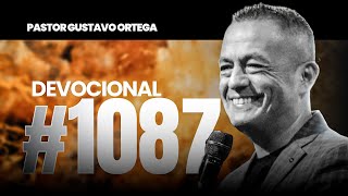🎙DEVOCIONAL # 1087 | Pastor Gustavo Ortega