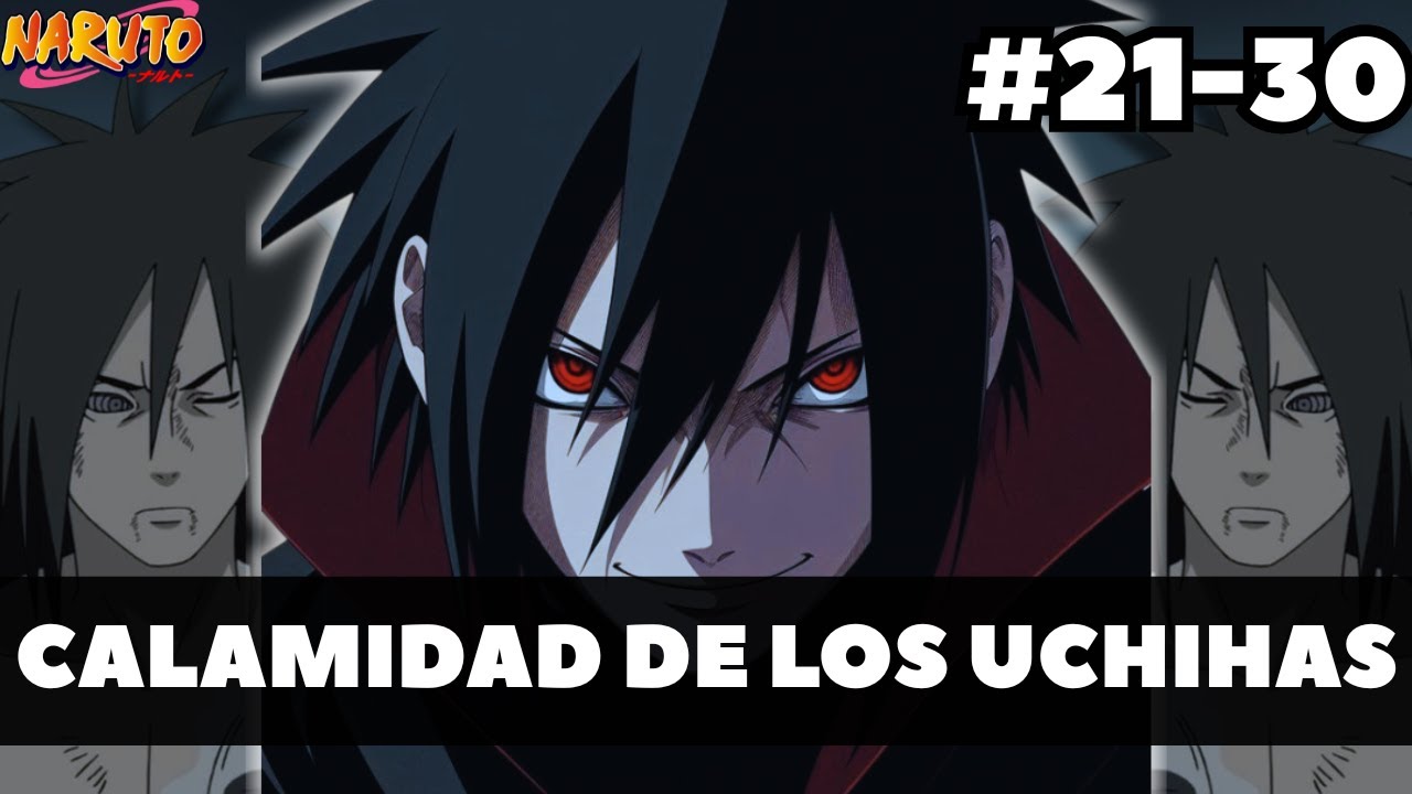 ¿QHPS CAMBIABA EL RUMBO DE LA MASACRE UCHIHA? | Capitulo 21-30