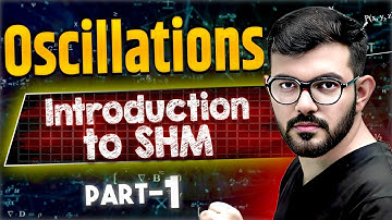 Oscillations | Introduction to SHM Part 1 | #neet2026 #jee2026